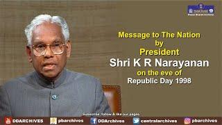 1998 - K.R. Narayan Message To The Nation | President's speech on  Eve of Republic Day