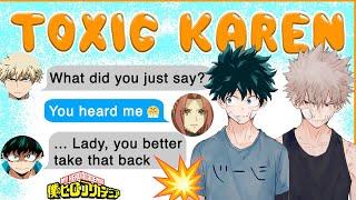 BakuDeku Meets a HOMOPHOBIC KAREN  BNHA Texts - MHA Chat - BakuDeku