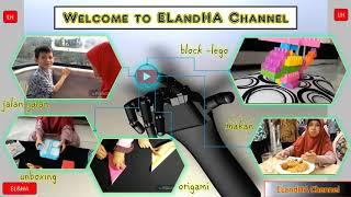 welcome to ELandha Channel | selamat datang di ELandHA Channel_betha