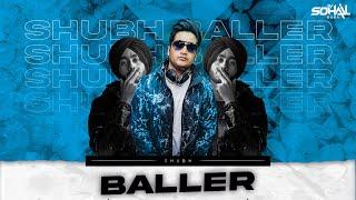 Shubh - Baller (Remix) DJ Sohail Dubai