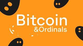 Introducing Bitcoin and Ordinals