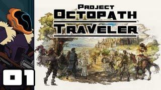 Let's Play Project Octopath Traveler Demo - Switch Gameplay Part 1 - Help Me Old Man!