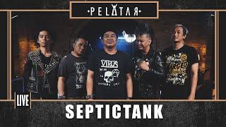 Septictank // PELATAR LIVE