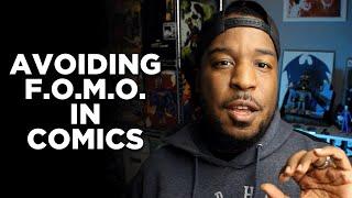 HOW TO AVOID FOMO IN COMICS | Comic Buying Tips | Comics 101