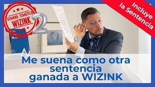 Seguimos ganando Sentencias a WIZINK   ¡Esto es un no parar! 