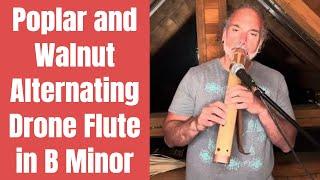 Poplar and Walnut Alternating Drone Flute in B Minor