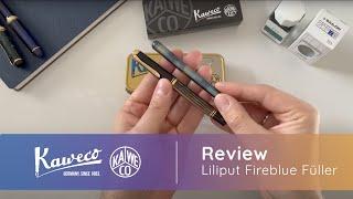 Kaweco Liliput Füller | Fireblue | Review