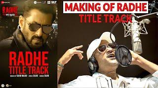 Radhe: Making of Radhe Title Track | Sajid Wajid | Salman Khan | Disha Patani