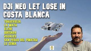 DJI Neo drone let lose in and around Torrevieja