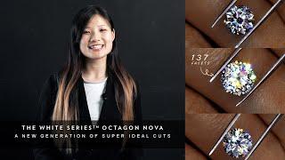 The 137 faceted Octagon Nova - A New Generation of Super Ideal Cuts