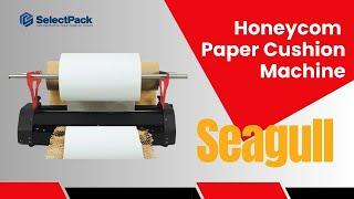 Honeycom Paper Cushion Machine Seagull - How to Use | SelectPack