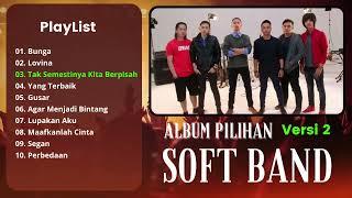 Album Soft Band \ Nostalgia 2007 \ Kumpulan Lagu Lama Versi 2