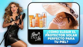 El protector solar ideal para tu tipo de piel: Guía completa de uso | ¿Qué Pasa? Con Mariela