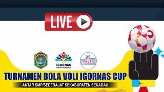 PART 04 MINGGU 4 FEB 2024 . LIVE Turnamen Volly IGORNAS CUP Kab Sekadau 2024 . Antar SMP / SEDERAJAT