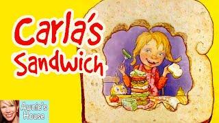  Kids Book Read Aloud: CARLA'S SANDWICH by Debbie Herman and Sheila Bailey