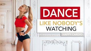 DANCE LIKE NOBODY’S WATCHING - Dance Workout, the happy kind of cardio I Robin Schulz songs