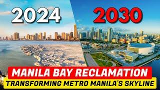 Biggest Transformation of Manila Bay's Skyline by 2030 Onwards