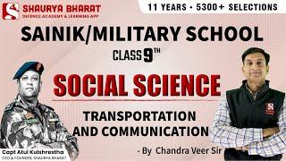 Transportation and Communication  - Class 9th - SAINIK/MILITARY SCHOOL/RIMC  | by Chandraveer sir