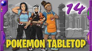 Pokémon Tabletop - Serene Sunset - 14 - Unbeatable: Shadowed Path