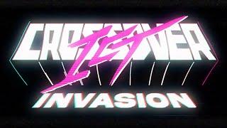 Crossover ICT: INVASION - Trailer [November 4th, 2023]