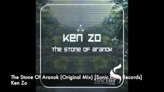 Ken Zo - The Stone Of Aranok (Original Mix) [Sonic Elixir Records]