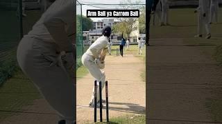 Arm Ball ya Carrom Ball ?? #shorts #youtubeshorts