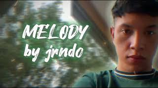 Melody - Jrndo (Lyric Video)