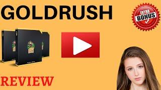 Gold Rush PRODUCT REVIEW - PLUS MY  AMAZING  BONUSES!!