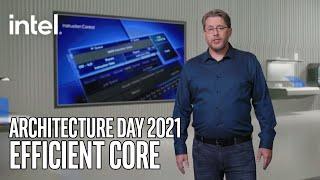 Efficient-core - Architecture Day 2021 | Intel Technology