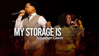 Jonathan Glenn - My Storage is Empty (Impromptu Worship)