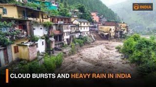 Cloud bursts and heavy rain in India | DD India