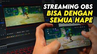 Tutorial Streaming OBS dengan Semua Hape