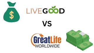 LiveGood Compensation Plan vs. Greatlife Worldwide Compensation Plan