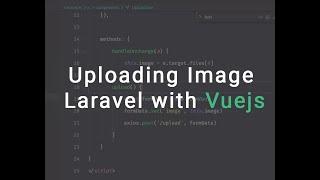 How to Upload Image in Laravel 7 using Vuejs