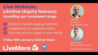 LiveMore Lifetime Range Webinar [10/1/2025] For intermediaries only.