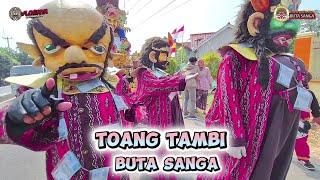 BUTA SANGA - TOANG TAMBI | Singa depok Buta Sanga