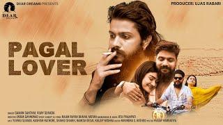 Pagal Lover ( પાગલ લવર )  | Yuvraj Suvada | Gaman santhal | Vijay Suvada | Love Short Film 2023