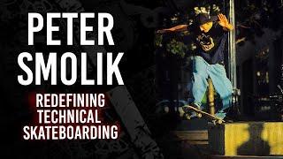 Peter Smolik: Redefining Technical Skateboarding | Short Skateboarding Documentary