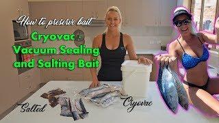 Preserving bait - Cryovac, Vacuum Sealing and Salting
