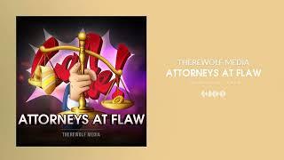 Therewolf Media - "Attorneys At Flaw" | Phoenix Wright vs Saul Goodman