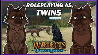 Roleplaying as TWINS | Warrior Cats: Ultimate Edition