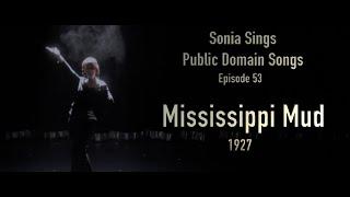 Mississippi Mud - Public Domain Songs