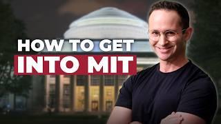 How I Got Into MIT