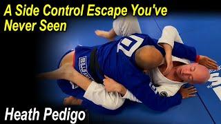 A Side Control Escape You've Never Seen And Any White Belt Can Do by Heath Pedigo