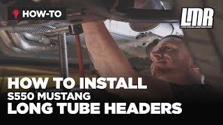 How To Install Long Tube Headers On An S550 Mustang (2015-2023)