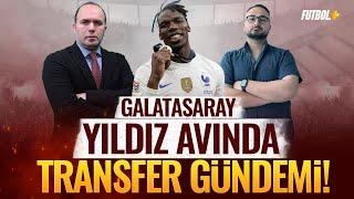 Galatasaray yıldız avında! | Transfer gündemi | Savaş Çorlu & Eyüp Kaymak