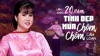 Liên Khúc 20 Năm Tình Đẹp Mùa Chôm Chôm - Cẩm Loan Bolero | Nhạc Vàng Ngọt Ngào Chọn Lọc Hay Nhất