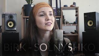 BiRK - Solnyshko (Russian gypsy COVER)