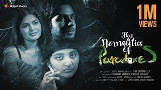 The Normalities of Paradoxes - Official Trailer2 | 4K UHD English Film | Written By Lavanya Athmaram