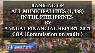 ALL MUNICIPALITIES IN THE PHILIPPINES RANKING | ANNUAL FINANCIAL REPORT 2021